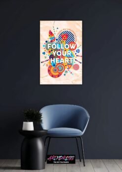 Follow Your Heart | Metal Poster