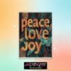 Peace Love Joy Quote Metal Poster