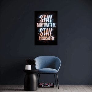 Stay Motivated, Stay Dedicated | Metal Poster