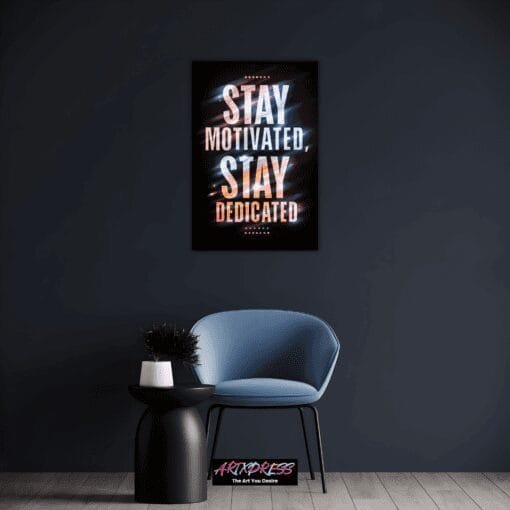 Stay Motivated, Stay Dedicated | Metal Poster