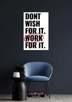 Work For It | Metal Poster
