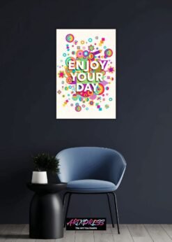 Enjoy Your Day | Metal Poster