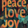 Peace Love Joy Quote Metal Poster