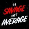 Savage | Metal Poster