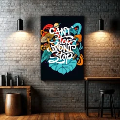 Can’t Stop Won’t Stop| Metal Poster