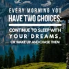 Every Morning You Have Two Choices | Metal Poster