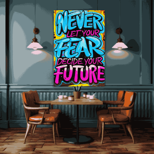 Never Let Fear Decide | Metal Poster