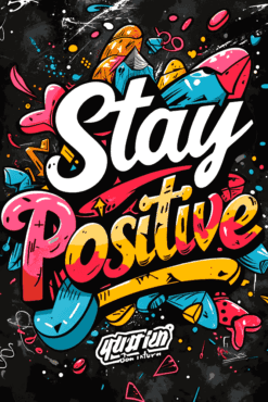 Stay Positive | Metal Poster