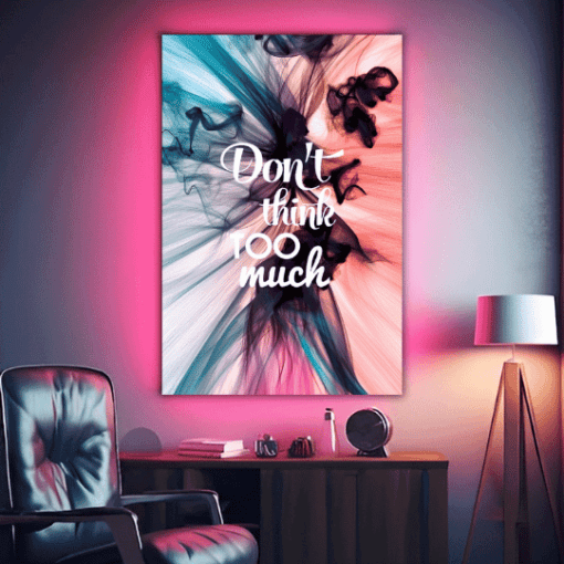 Don’t Think Too Much | Metal Poster | Wall Art