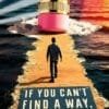 If You Can’t Find A Way Make One | Motivational Posters | Metal Posters | Wall Art