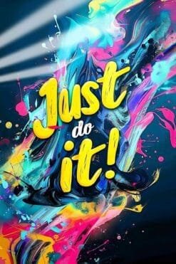 Just Do It Color Splash | Motivational Posters | Metal Posters | Wall Art