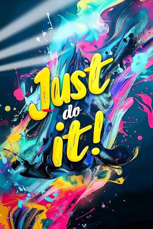 Just Do It Color Splash | Motivational Posters | Metal Posters | Wall Art