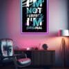 I'm Not Perfect I'm Original | Motivational Posters | Metal Posters | Wall Art