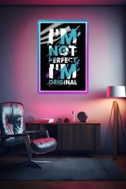 I'm Not Perfect I'm Original | Motivational Posters | Metal Posters | Wall Art