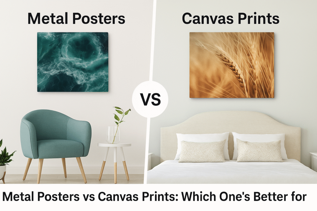 metal posters vs canvas prints