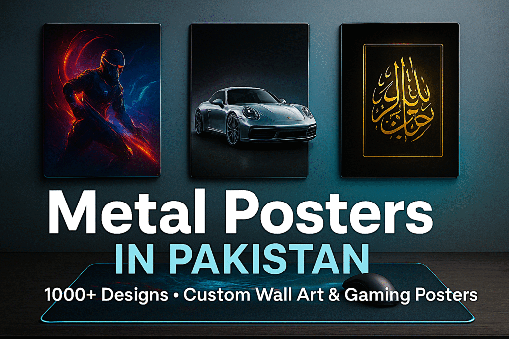 Metal Posters in Pakistan – Buy Custom Wall Art, Gaming Posters & Deskmats ArtXpress.pk