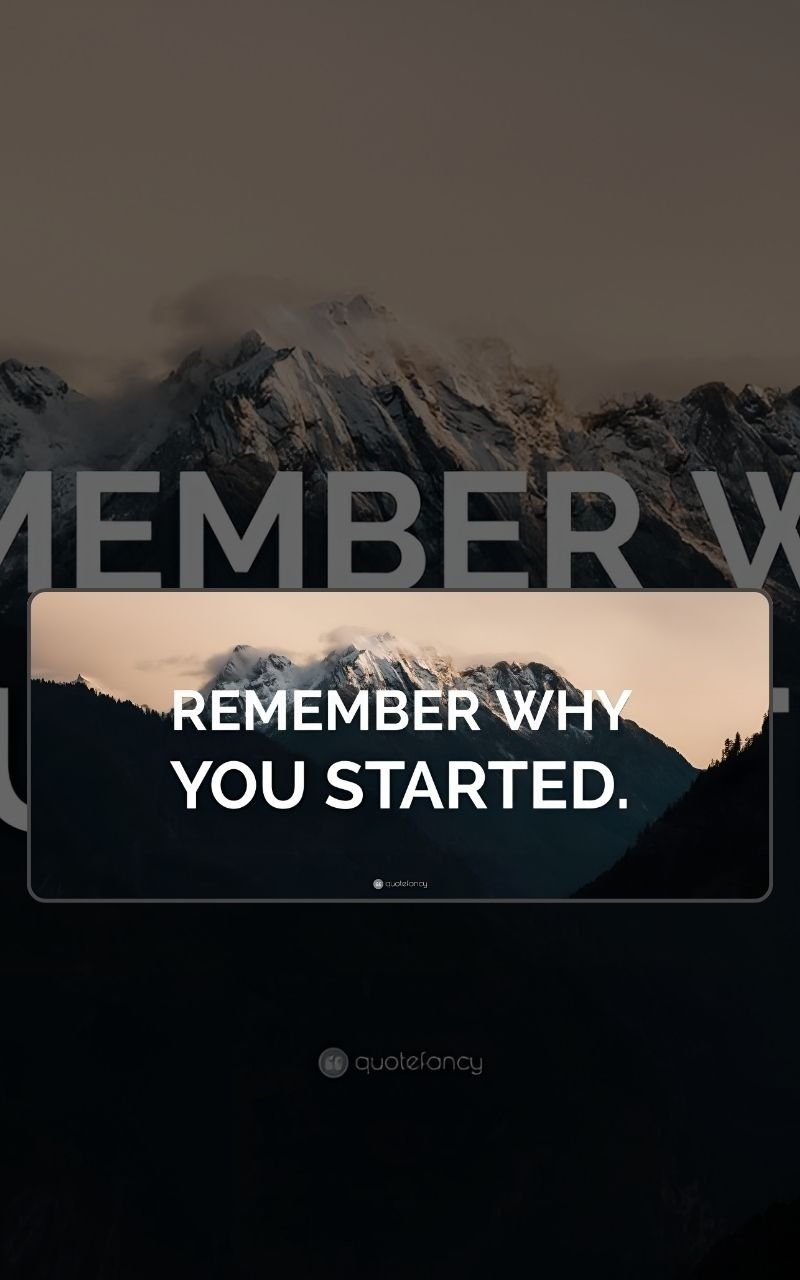 Remember Why You Started Mousepad