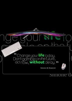 Change your life today Mousepad