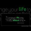 Change your life today Mousepad