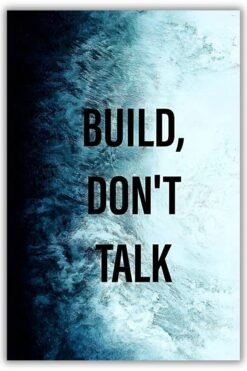 Build Don't Talk metal poster wall art in Pakistan