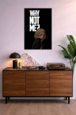 Why Not Me Tokyo Revengers metal poster wall art in Pakistan