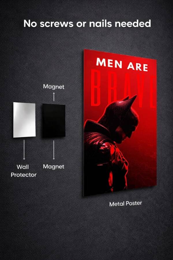 Men Are Brave metal poster wall art in Pakistan