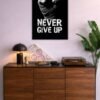 Never Give Up metal poster wall art in Pakistan