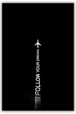 Follow Your Dreams metal posters wall art in Pakistan
