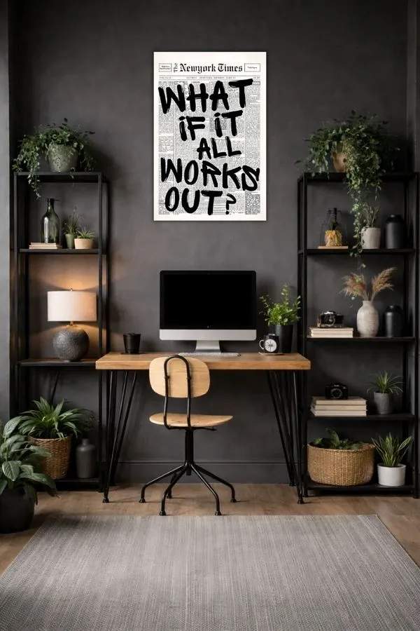 What If It All Works Out | Motivation Quotes Posters | Metal Posters | Wall Art