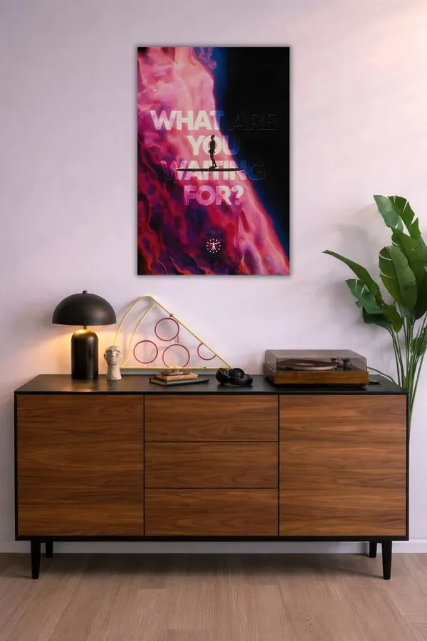 What are you waiting for metal posters motivation quotes posters wall art in Pakistan