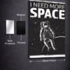 I Need More Space metal posters space & cosmos posters wall art in Pakistan