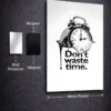 Dont Waste Time Metal Poster wall art in Pakistan