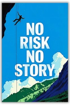 No Risk No Story Metal Poster wall art in Pakistan