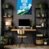 No Risk No Story Metal Poster wall art in Pakistan